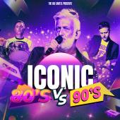 Iconic 80s and Iconic 90s